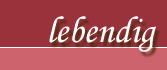 lebendig